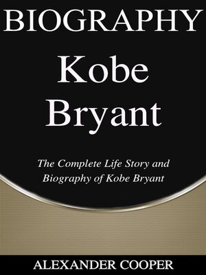 cover image of Kobe Bryant Biography